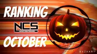 Ranking October 2020 NCS Songs
