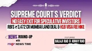 SC Verdict on Speculative Investors | RBI Buys ₹3,472 Cr Mumbai Land | H1B Fee Hike | News Round-Up