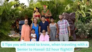 5 tips you MUST know when traveling 12 hrs with a Senior to Hawaii!  #travel #seniortravel #hawaii