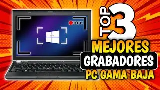 TOP 3 MEJORES GRABADORES DE PANTALLA para PC DE BAJOS RECURSOS [2025] 🚀 Como Grabar Pantalla Sin Lag