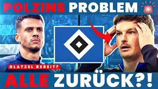HSV gegen Gladbach: Pl&ouml;tzlich alle zur&uuml;ck &ndash; was macht Polzin jetzt? 🚨💪