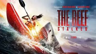 The Reef: Stalked Movie Score Suite - Mark Smythe (2022)