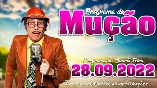 Pegadinha do Mu&ccedil;&atilde;o 28/09/2022