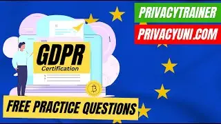 Essential GDPR Practice Test Questions and Answers | Prepare for GDPR Certification | Unofficial