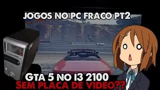 Testando jogos no meu PC fraco - Parte 2 🖥🔥