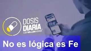 Dosis Diaria Roka - No es l&oacute;gica es Fe