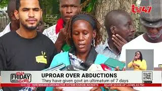Mombasa Human Rights defenders have given the govt 7days to provide answers on abductions