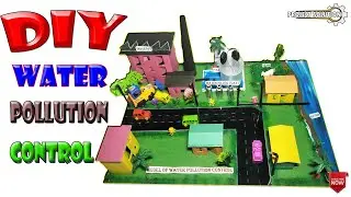 MODEL OF WATER POLLUTION CONTROL || DIY PROJECT ||  EXHIBITION MODEL FOR SCHOOL || PROJECT SOLUTION