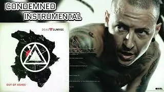 Dead By Sunrise - Condemned (Instrumental - Karaoke) Best Version