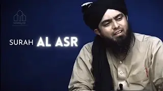 SURAH AL-ASR | Explanation (Tafseer) By Ustaad Engineer Muhammad Ali Mirza