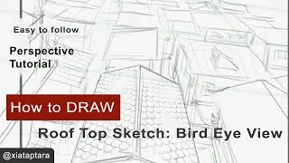 Drawing Roof Top Scene using Bird Eye View One Point Perspective