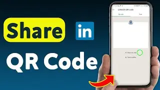 How To Share QR Code On LinkedIn (Updated)