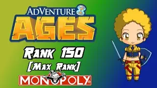 Adventure Ages [Rank 150][Max Rank] + [Monopoly (NES)]