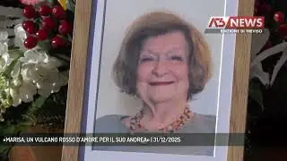 «MARISA, UN VULCANO ROSSO D’AMORE PER IL SUO ANDREA» | 31/12/2025