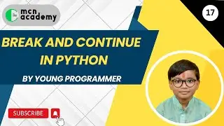 Break and Continue in Python - Python Tutorial | #mcn #coding #python #100dayschallenge