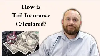 Calculating Tail Insurance: 5 ESSENTIAL Points to Know