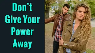 To Get Your Girlfriend Back You MUST Get Your Power Back | The No Contact Reset