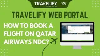 How Non-IATA Agents Can Access Qatar Airways NDC | Travelify Partner Portal Guide ✈️