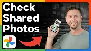 How To Check Shared Photos In Google Photos