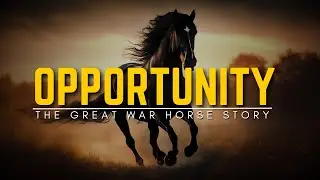 An Inspirational short story - The Great War Horse Story
