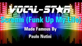 Paolo Nutini - Scream (Funk My Life Up) (Karaoke Version) with Lyrics HD Vocal-Star Karaoke