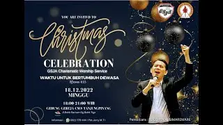 Ibadah Perayaan Natal GSJA CWS Tpi 18 December 2022