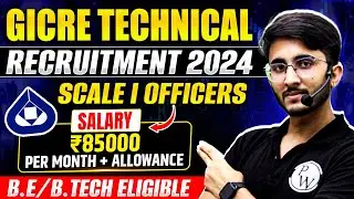 GIC Re Technical Recruitment 2024 | Scale One Officer | B.E / B.Tech Eligible | Complete Details