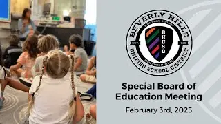 BHUSD Special Board of Education Meeting February 3, 2025