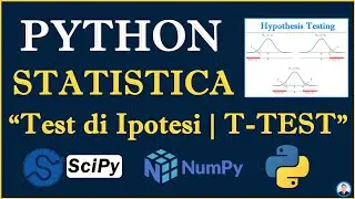 STATISTICA IN PYTHON! | Test di Ipotesi | T-TEST con Libreria Scipy!
