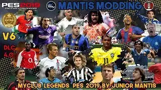 MyClub Legends Offline Mode PES 2019 PS4 V6 DataPack 4 || By Junior Mantis || MantisModding
