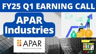 APAR Industries Q1 FY25 Earnings Conference Call - Comprehensive Analysis & Highlights