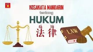 Kosakata Mandarin tentang Hukum | Belajar Bahasa Mandarin