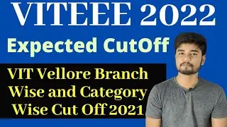 VITEEE 2022 Expected Cutoff - VIT Vellore 2021 Cutoff Category Wise #viteee | VIT Vellore CSE CutOff