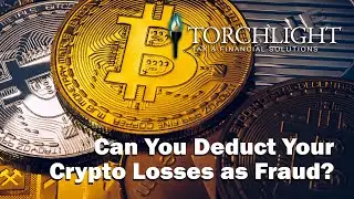 Can You Deduct Your Crypto Losses as Fraud?