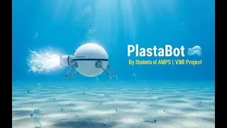 PlastaBot: A Semi-Autonomous Submarine by Students of AMPS | VBB Project 2025