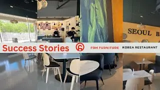 Success Stories: Excellent project | Korea restaurant case | Excellent furniture display