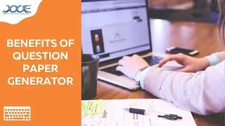Benefits of Question Paper Generator | Yoctel Solutions