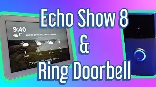 Дверной звонок Amazon Echo Show 8 Ring &mdash; настройка и оповещения