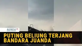 Puting Beliung Bikin Bandara Juanda Porak Poranda, Sejumlah Penerbangan Dialihkan