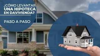¿Cómo Levantar una #hipoteca  en #davivienda  ¡#pasoapaso Simplificado!