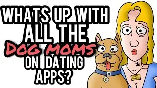 What's Up With All The Dog Moms On Dating Apps?