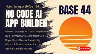 How to Use Base 44 Tutorial in Ai App Development