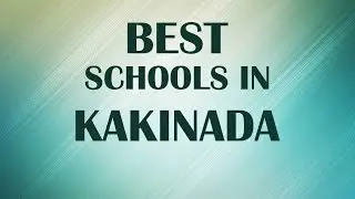 Best Schools around Kakinada, India