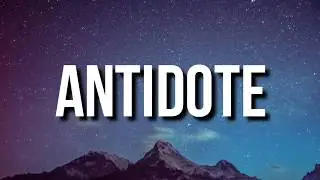 Travis Scott - Antidote (Lyrics) 