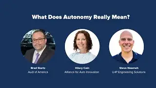PAVE's Virtual Panel &ldquo;What Does Autonomy Really Mean?&rdquo; - Full Recording