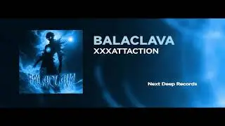 XXXATTACTION - Balaclava (Brazilian Phonk)