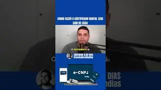 Como fazer certificado digital sem sair de casa