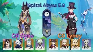 C0 Cyno & C0 Lyney | Genshin Impact | Spiral Abyss 5.8 Floor 12