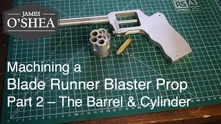 Machining a Blade Runner Blaster prop - Part 2