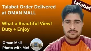 Talabat delivery delivered in moll of Oman what a wonderful place duty+ enjoy 😜😉